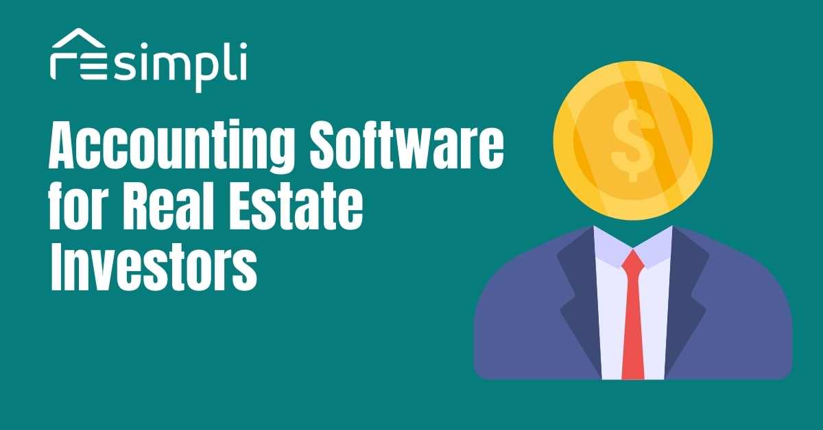 Accounting Software for Real Estate Investors – the Essentials