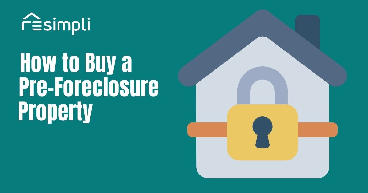 How to Buy a Pre-Foreclosure Property