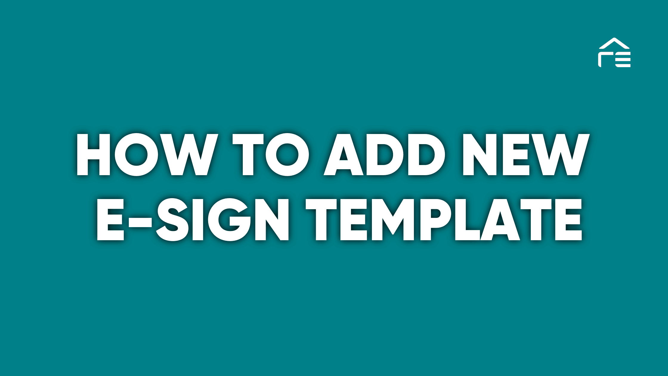 How to Add New eSign Template