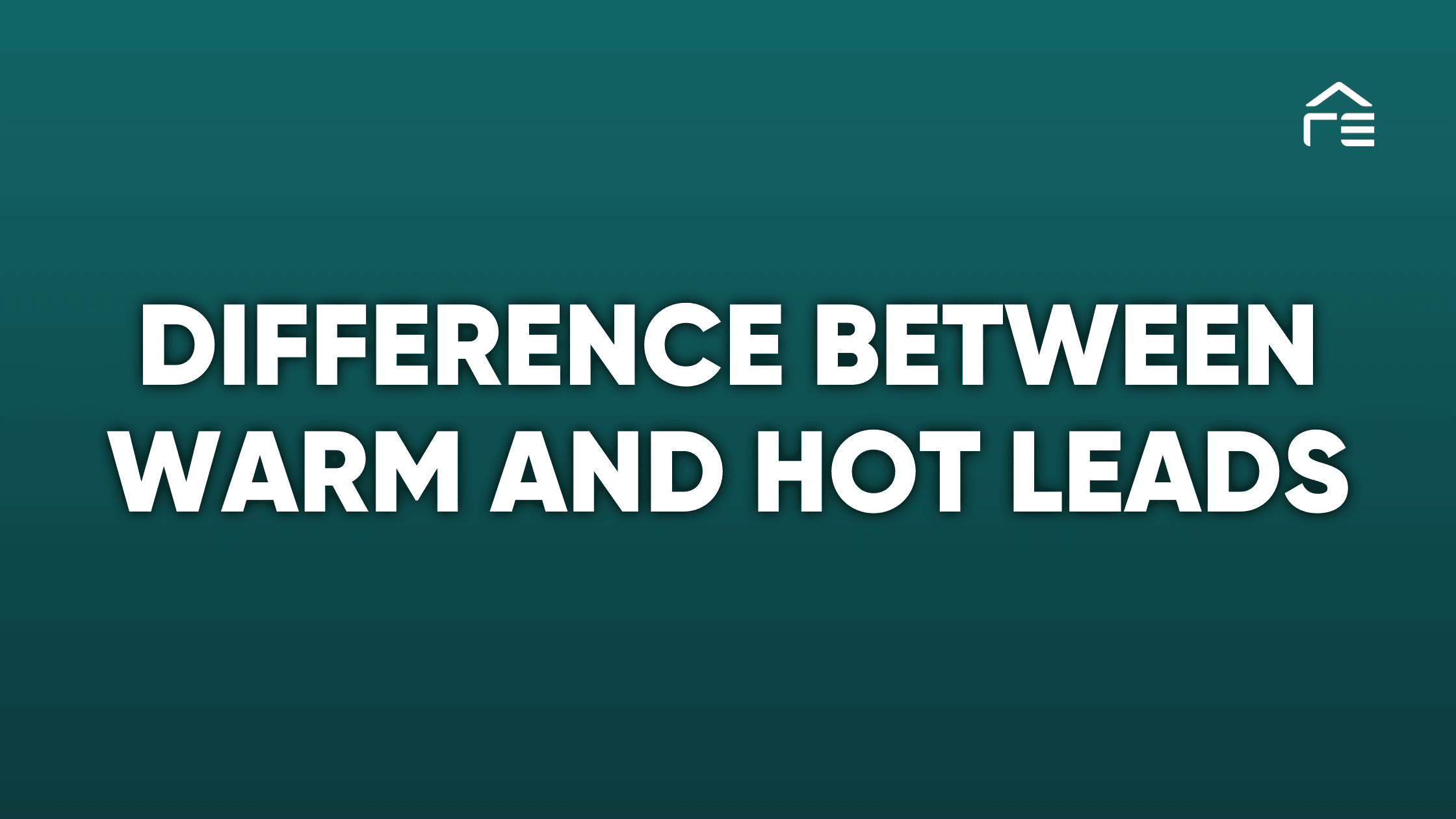 What is the Difference between Warm and Hot Leads?