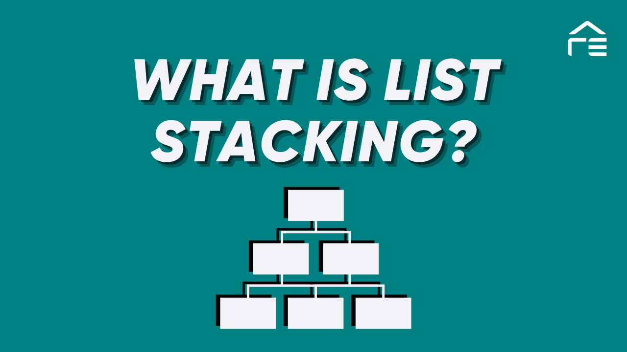 What is List Stacking in Real Estate Wholesaling?