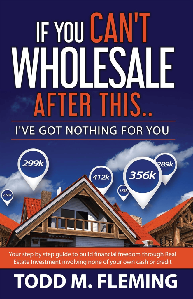 if you can't wholesale after this book by todd fleming