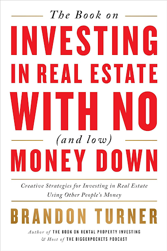 investigating in real estate with no money down book by brandon turner