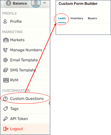side menu with a red circle around the custom questions and a red arrow point to the leads tab in the custom form builder section