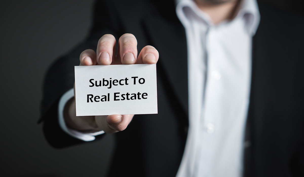Subject To Real Estate Guide: Everything You Need to Know