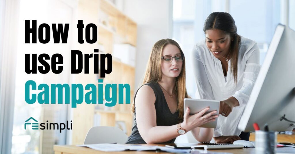 How do you use a drip campaign