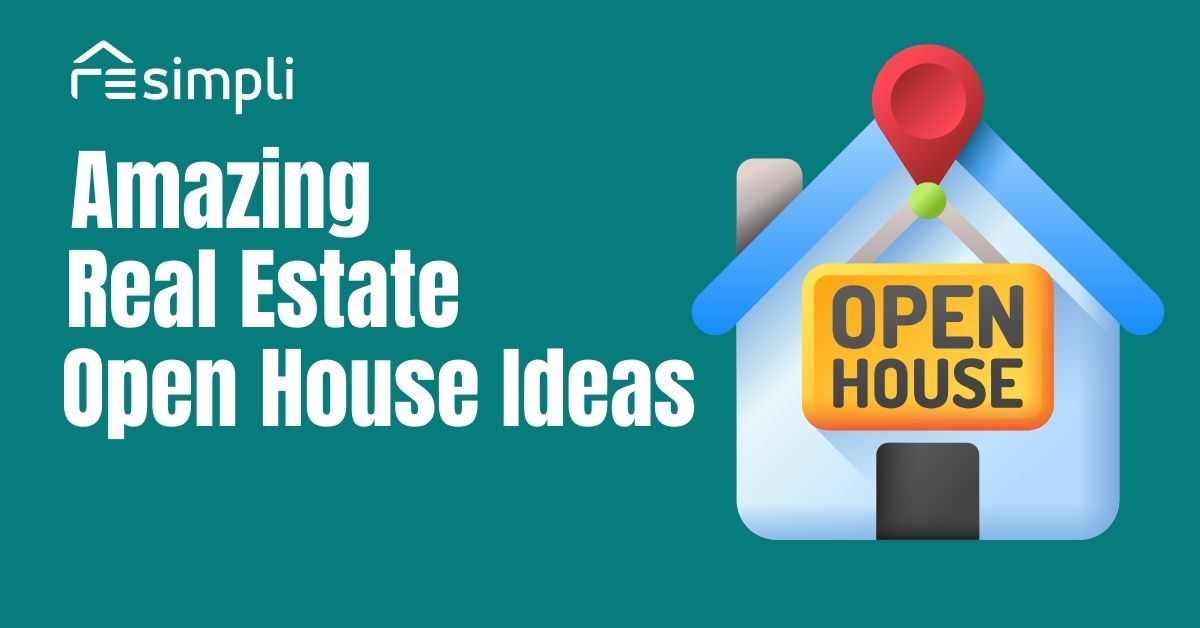 15 Amazing Real Estate Open House Ideas