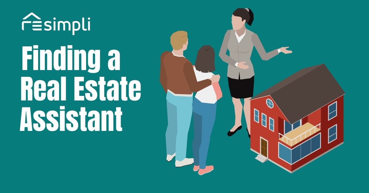 The Ultimate Guide to Finding a Real Estate Assistant