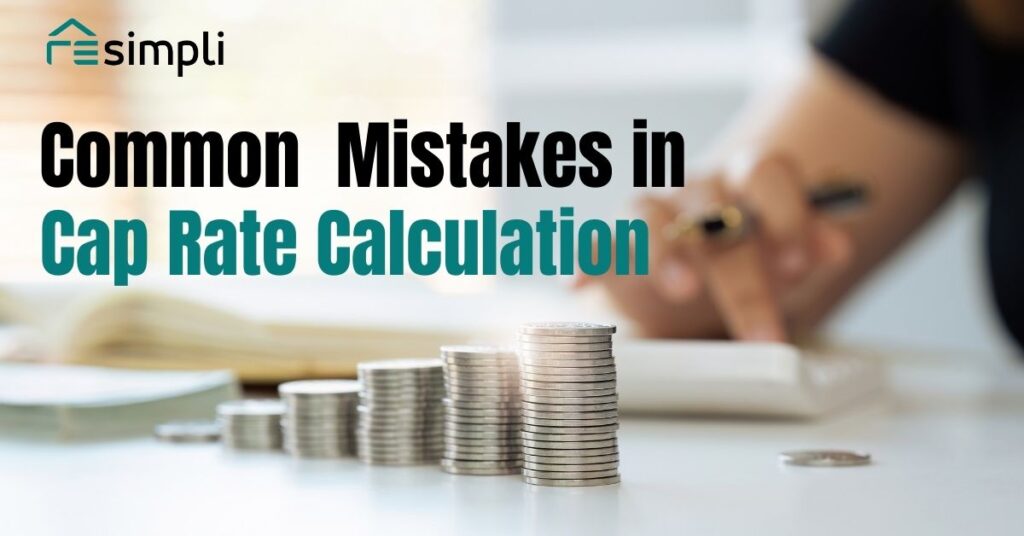 Common Mistakes in Cap Rate Calculation