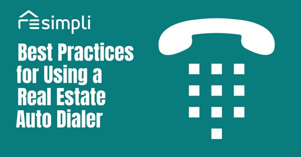 Best Practices for Using a Real Estate Auto Dialer with icon of a telephone with buttons