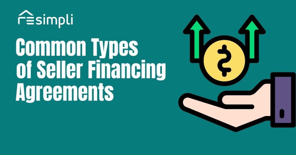 Common Types of Seller Financing Agreements text with currency on a palm with green arrows pointing up