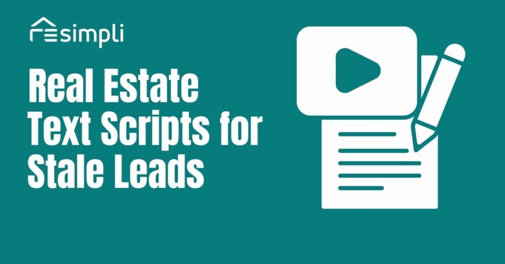 Real Estate Text Scripts for Stale Leads with icons for play button, pen, and paper