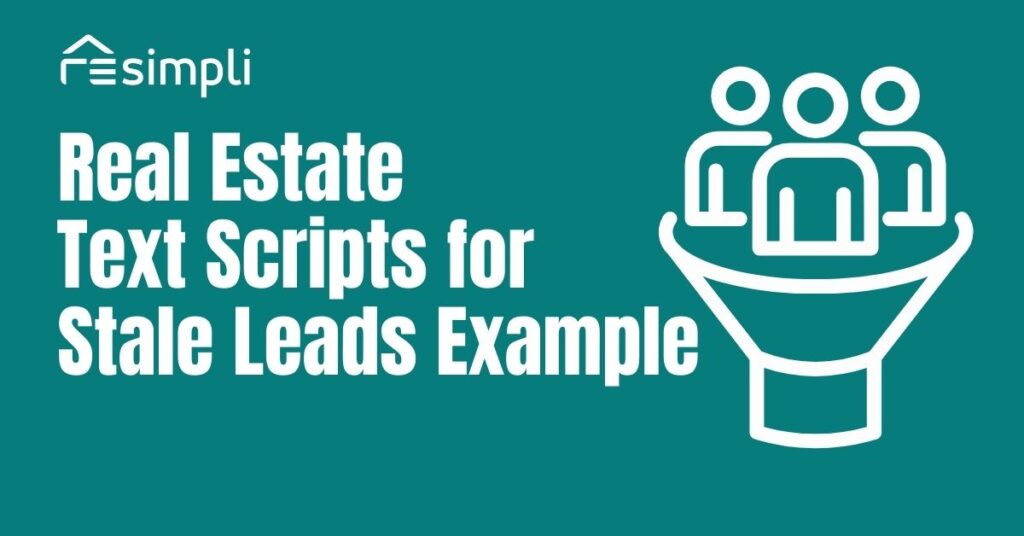 Real Estate Text Scripts for Stale Leads Example with icons for crowd