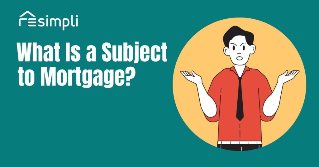 What Is a Subject to Mortgage text with person in red shirt