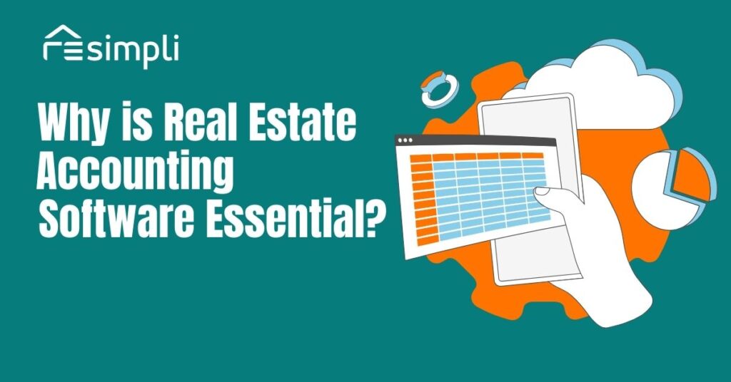 Why is Real Estate Accounting Software Essential