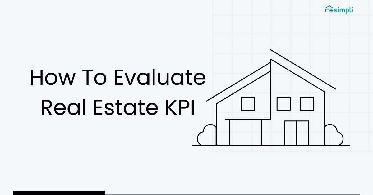 How to Evaluate Real Estate KPIs